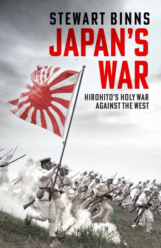 Japan's War: Hirohitos Holy War Against The West