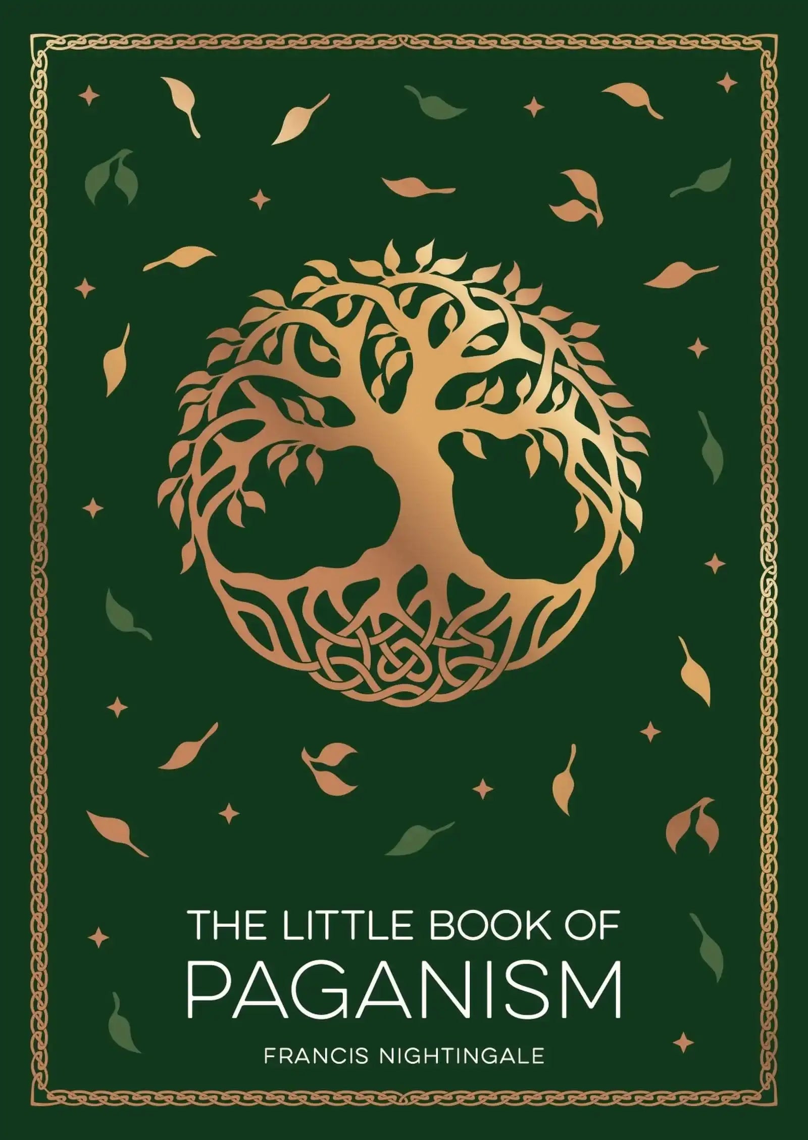 Little Book of Paganism: A Modern Introduction to Ancient Spiritual Practices