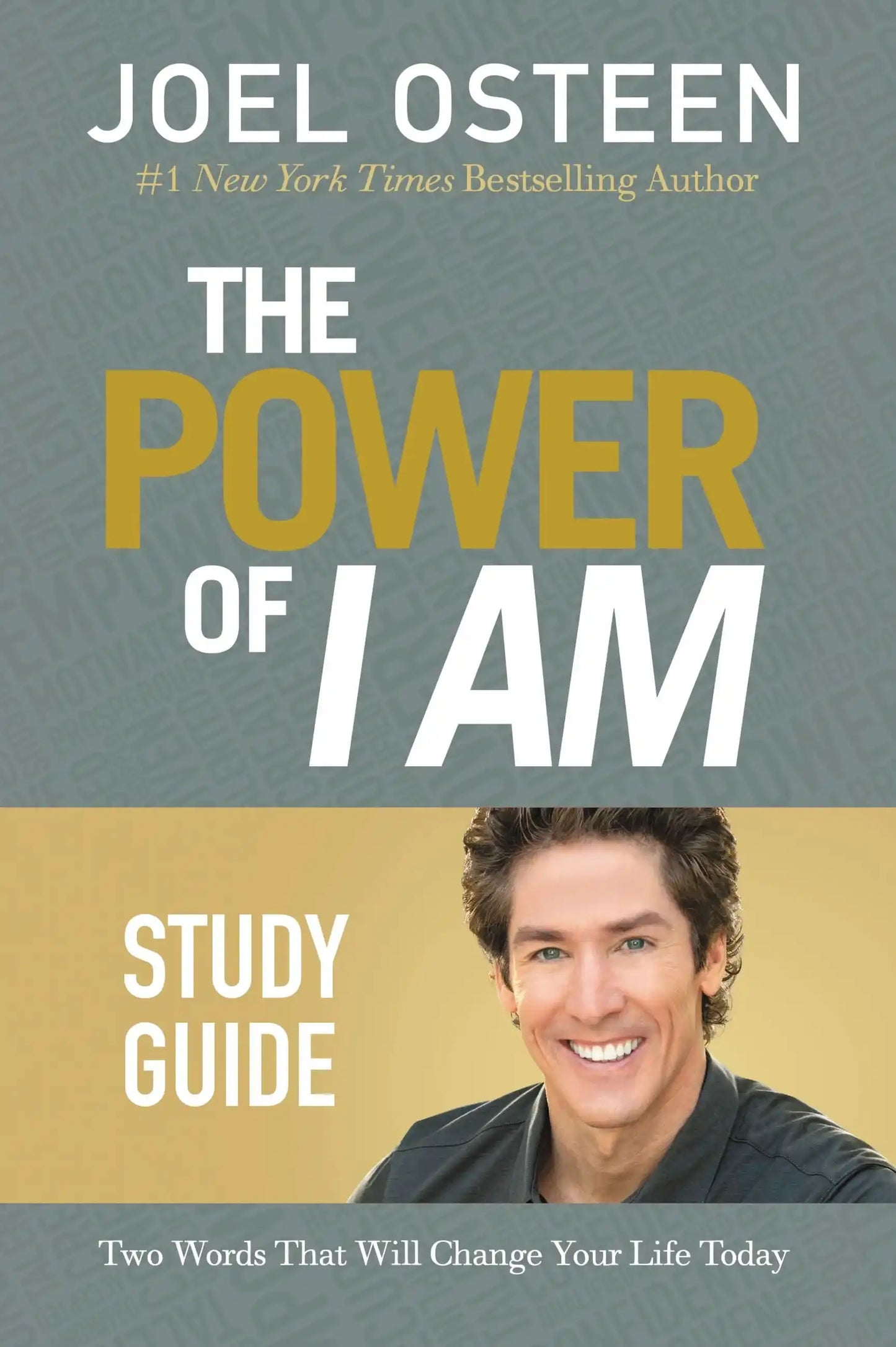 The Power of I Am Study Guide