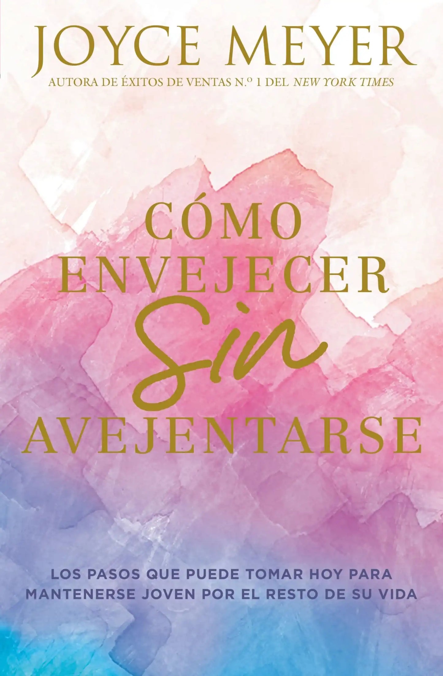 CÃ³mo envejecer sin avejentarse