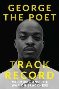 Track Record: Me, Music, and the War on Blackness