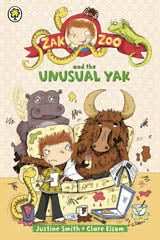 Zak Zoo 4: Zak Zoo and the Unusual Yak