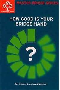 How Good Is Your Bridge Hand
