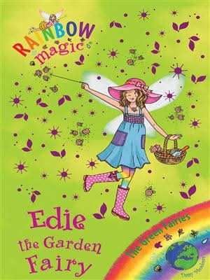 Rainbow Magic: 80: The Green Fairies: Edie the Garden Fairy
