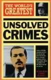 World's Greatest Unsolved Crimes