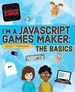 I'm a JavaScript Games Maker: The Basics