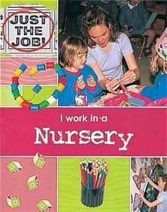 I Work In A Nursery