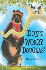 Don't Worry Hugless Douglas!