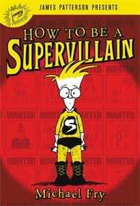 How To Be A Supervillain