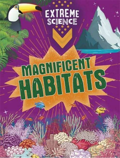Magnificent Habitats