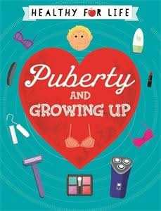 Puberty and Growing Up