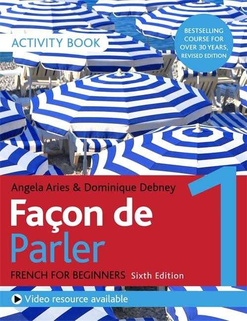 FaÃ§on de Parler 1 French Beginner's course 6th edition