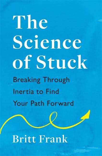 The Science Of Stuck