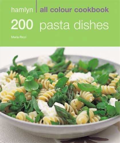 Hamlyn All Colour Cookbook 200 Pasta Recipes
