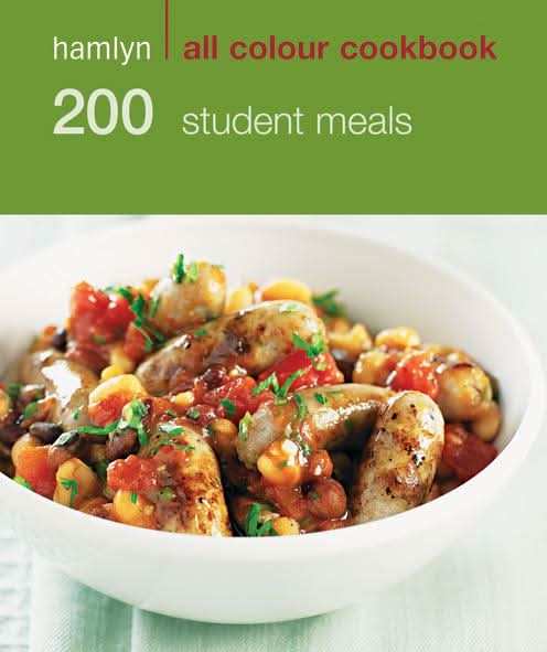 Hamlyn All Colour Cookery: 200 Student Meals
