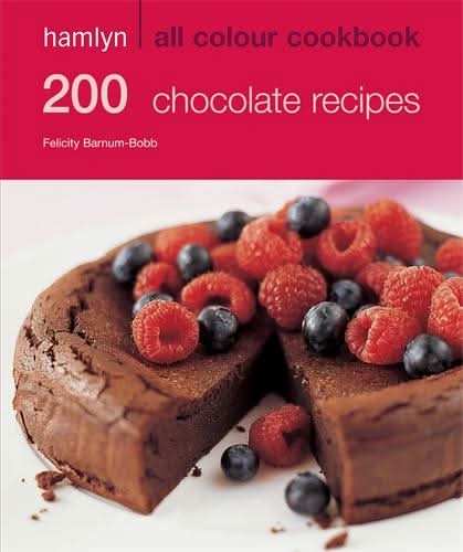 Hamlyn All Colour Cookbook 200 Chocolate Recipes