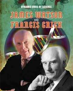 James Watson and Francis Crick