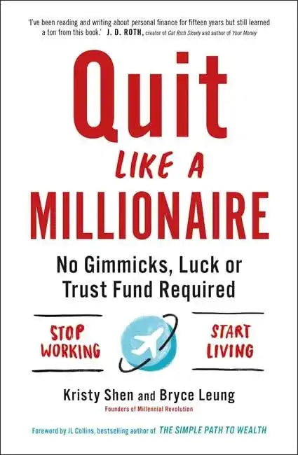Quit Like a Millionaire
