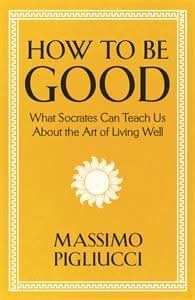 How To Be Good