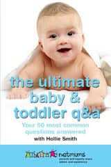 The Ultimate Baby & Toddler Q&A