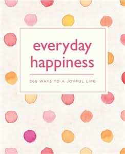 Everyday Happiness