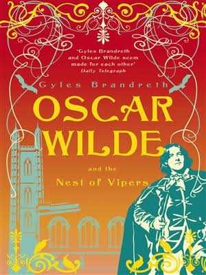 Oscar Wilde and the Nest of Vipers