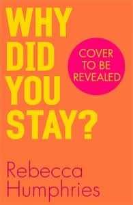 Why Did You Stay?
