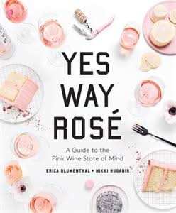 Yes Way RosÃ©