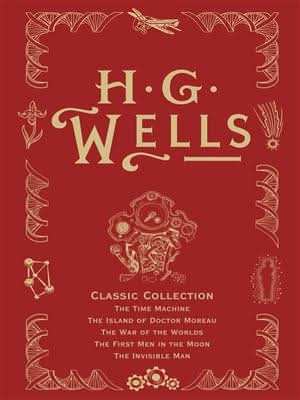 HG Wells Classic Collection
