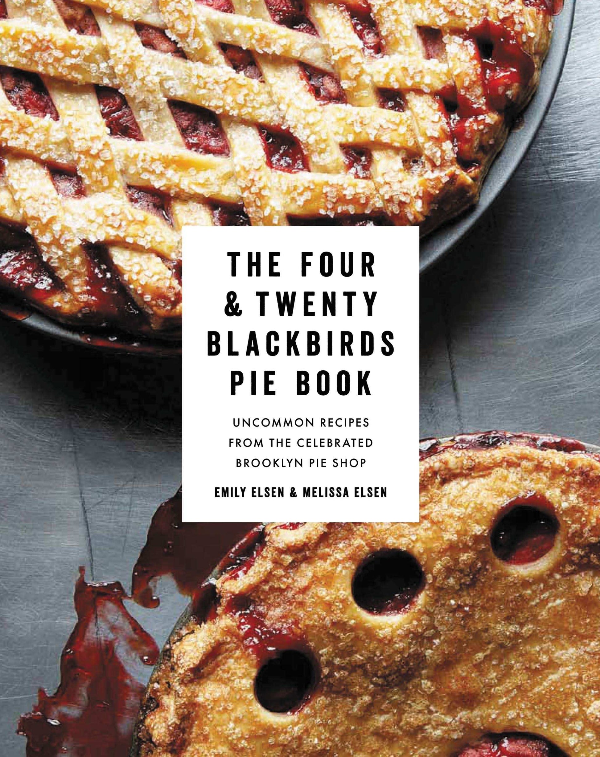 The Four & Twenty Blackbirds Pie Book>