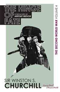 The Second World War: The Hinge Of Fate