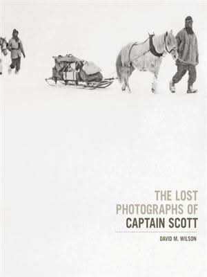 The Lost Photographs Of Captain Scott