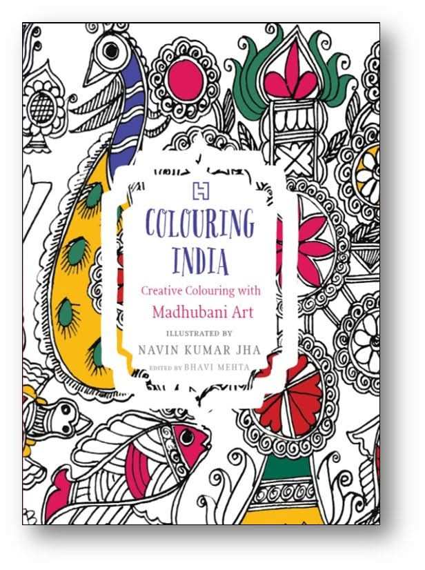 Colouring India: Creative Colouring With Madhubani Art