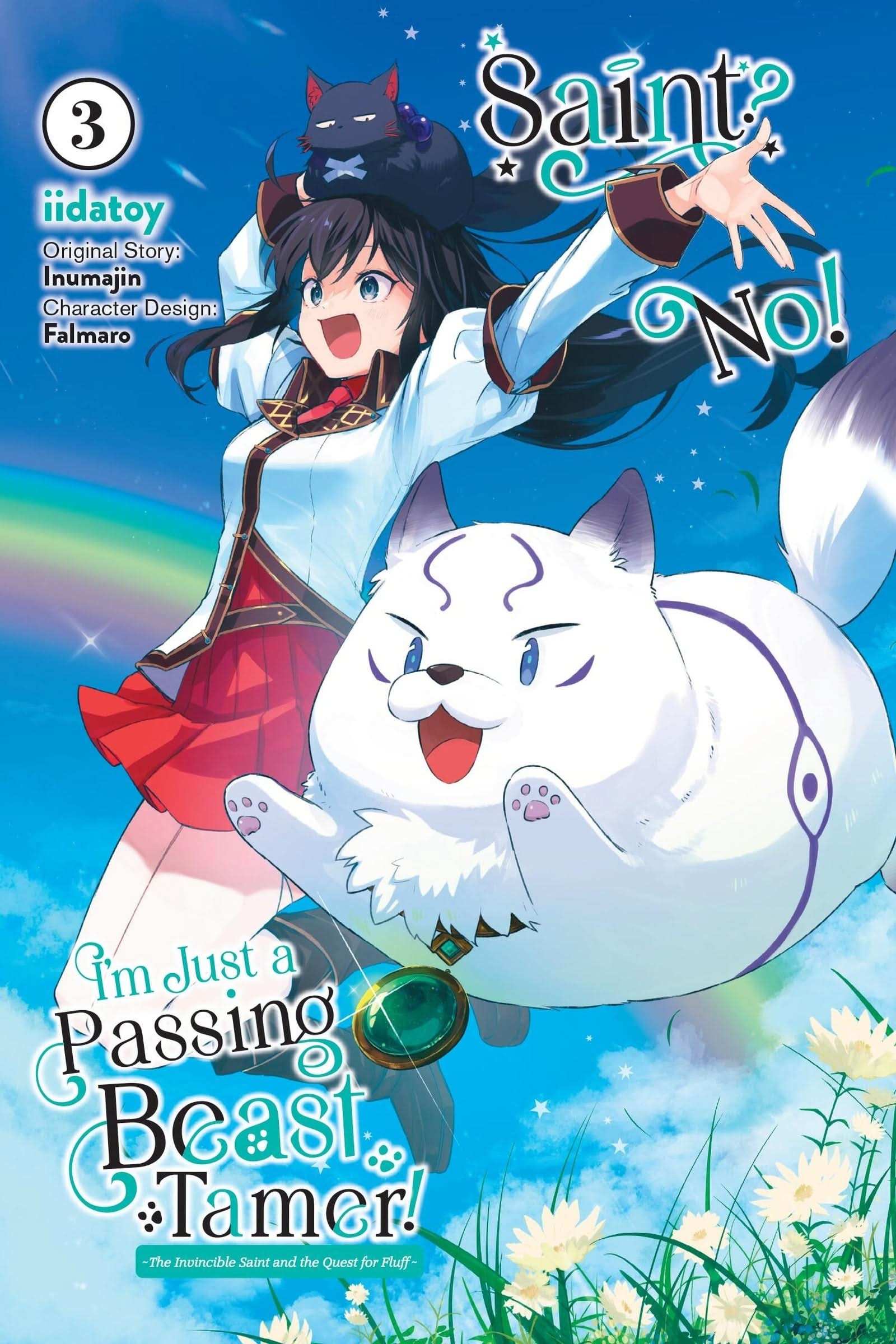 Saint? No! I'm Just a Passing Beast Tamer!, Vol. 3