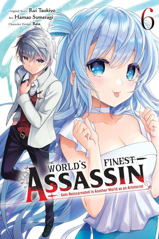 World's Finest Assassin Gets Reincarnated in Another World as an Aristocrat, Vol. 6 (manga)