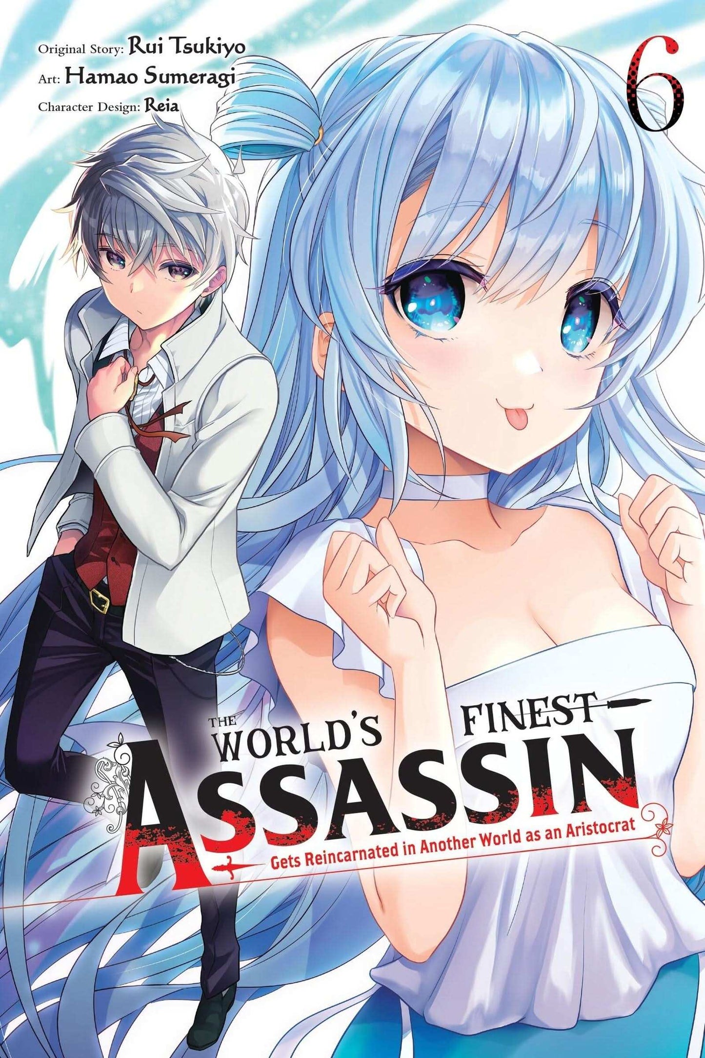 World's Finest Assassin Gets Reincarnated in Another World as an Aristocrat, Vol. 6 (manga)