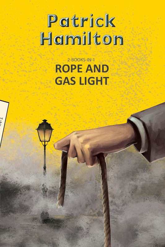 Rope and Gaslight (2-in-1 text)