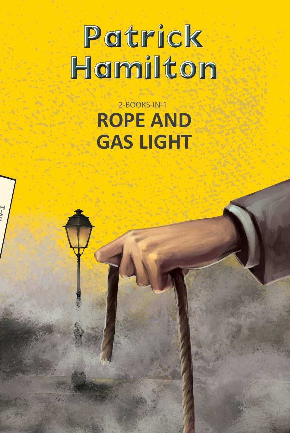 Rope and Gaslight (2-in-1 text)