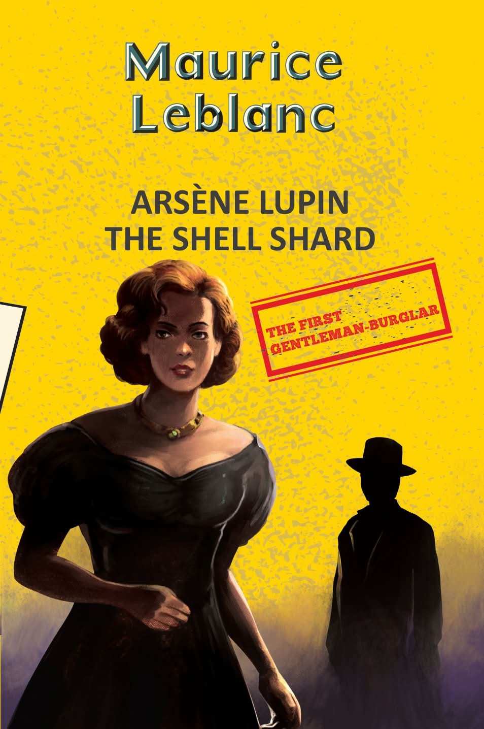 Arsène Lupin 8: The Shell Shard  (Aka The Woman of Mystery)