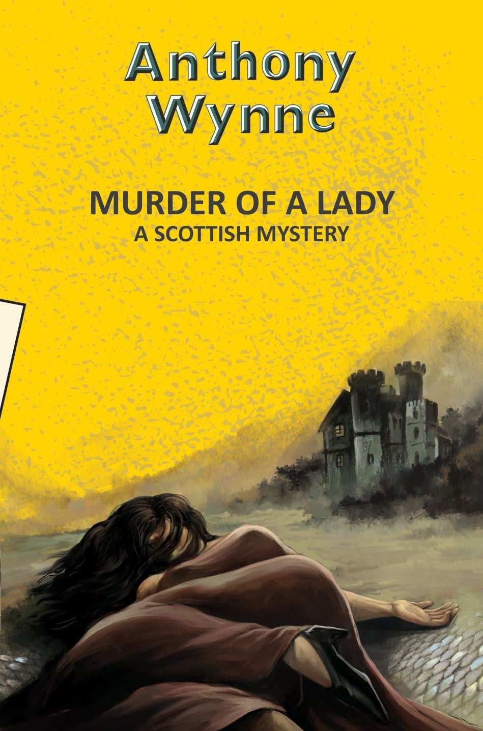 Murder Of A Lady: A Scottish Mystery (Aka A Silver Scale Mystery)