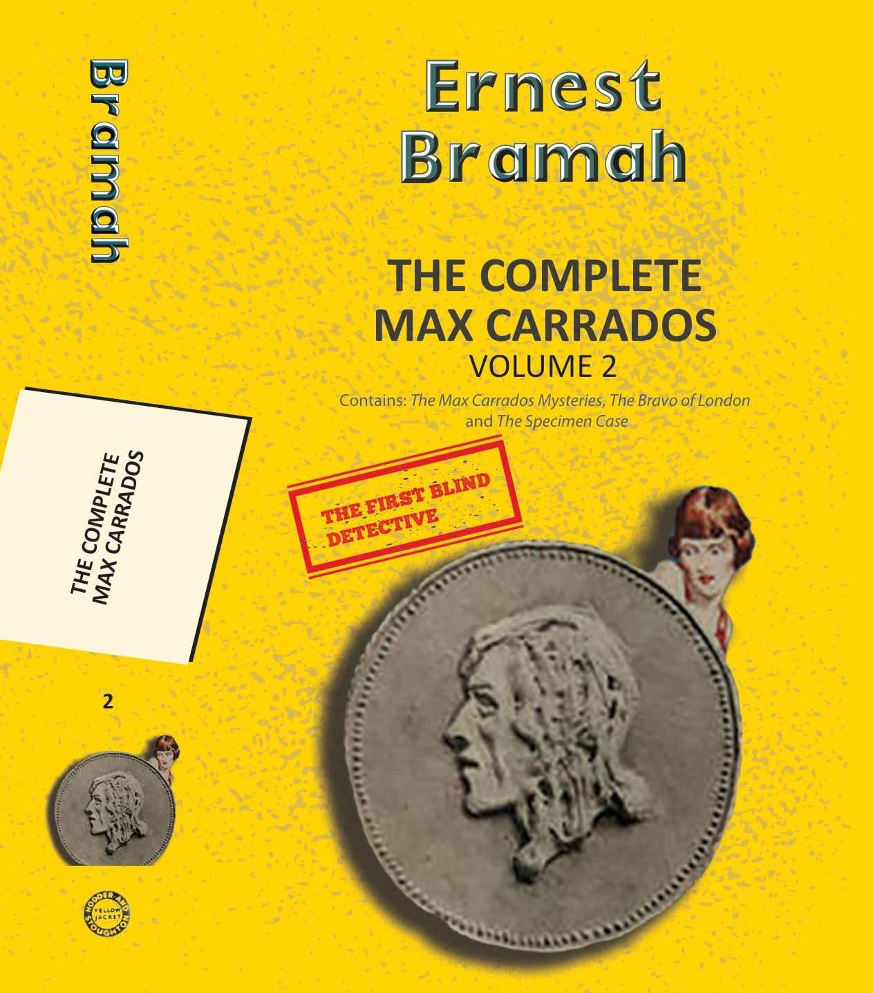 The Complete Max Carrados Vol 2 (3-Books-In-1)