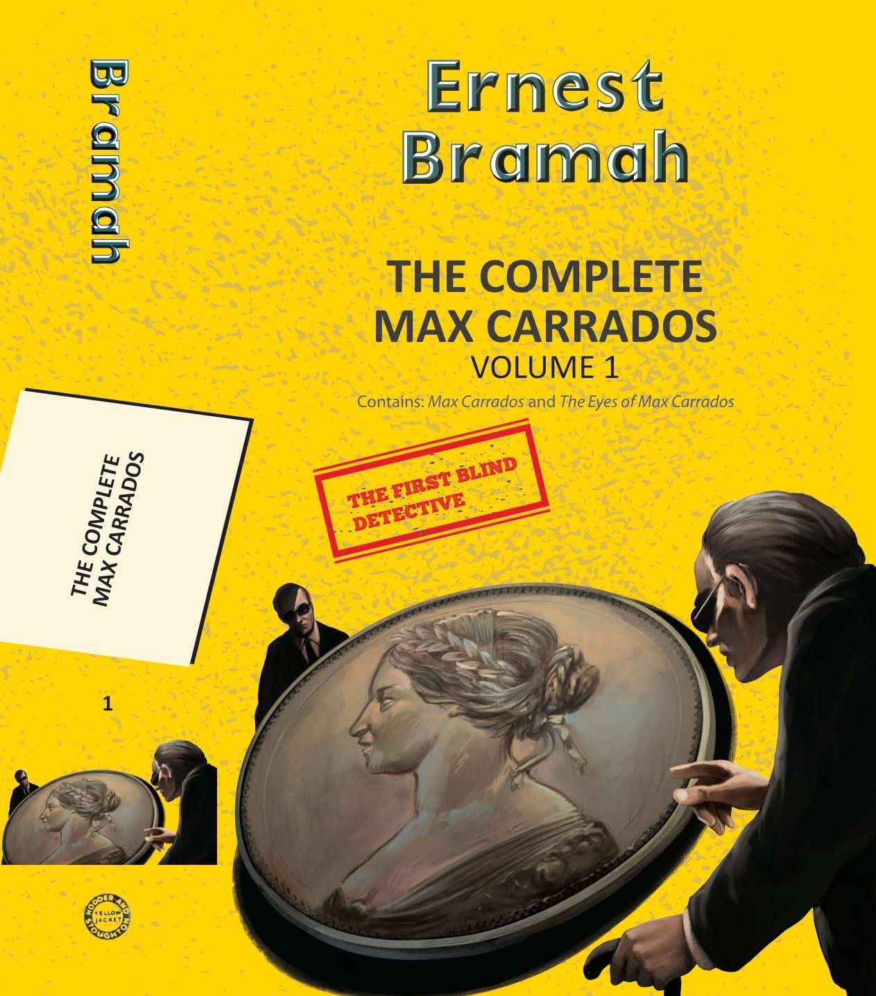 The Complete Max Carrados Vol 1 (2-Books-In-1)
