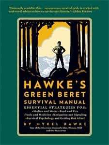 Hawke's Green Beret Survival Manual>