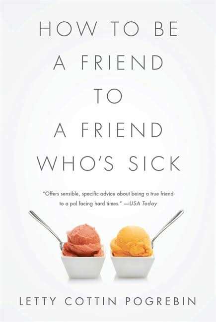 How to Be a Friend to a Friend Who's Sick