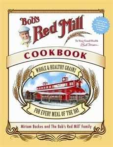 Bob's Red Mill Cookbook>