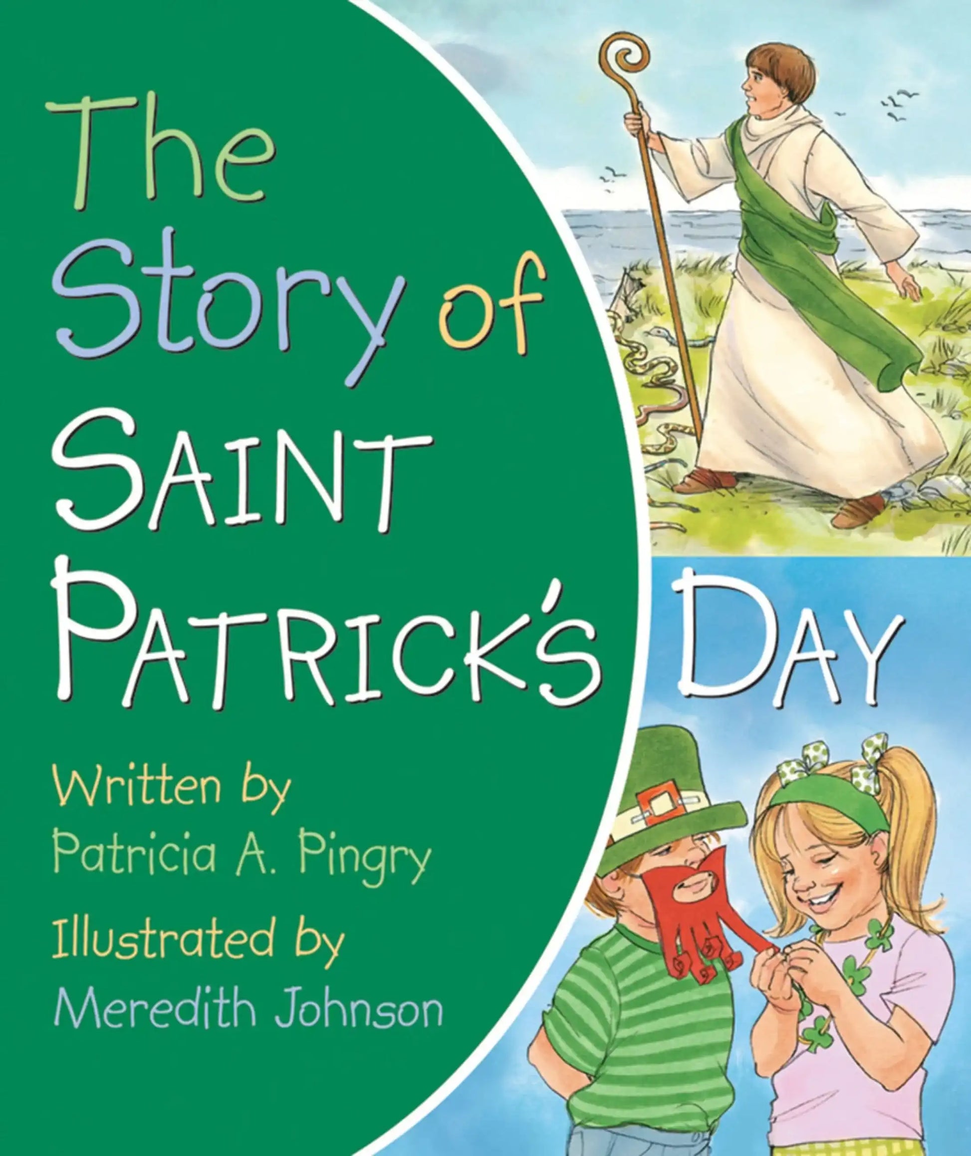 The Story of Saint Patrick's Day>
