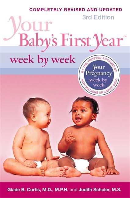 Your Baby's First Year Week by Week, 3rd Edition