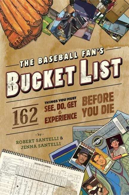 The Baseball Fan's Bucket List>