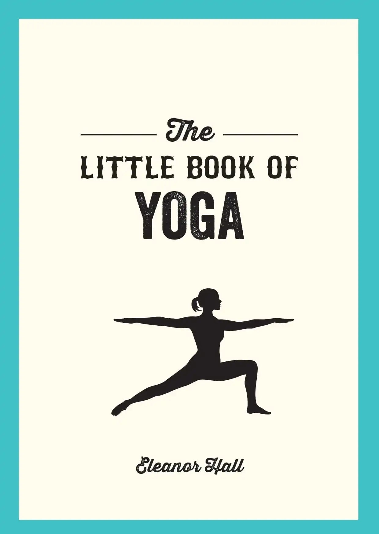 The Little Book of Yoga