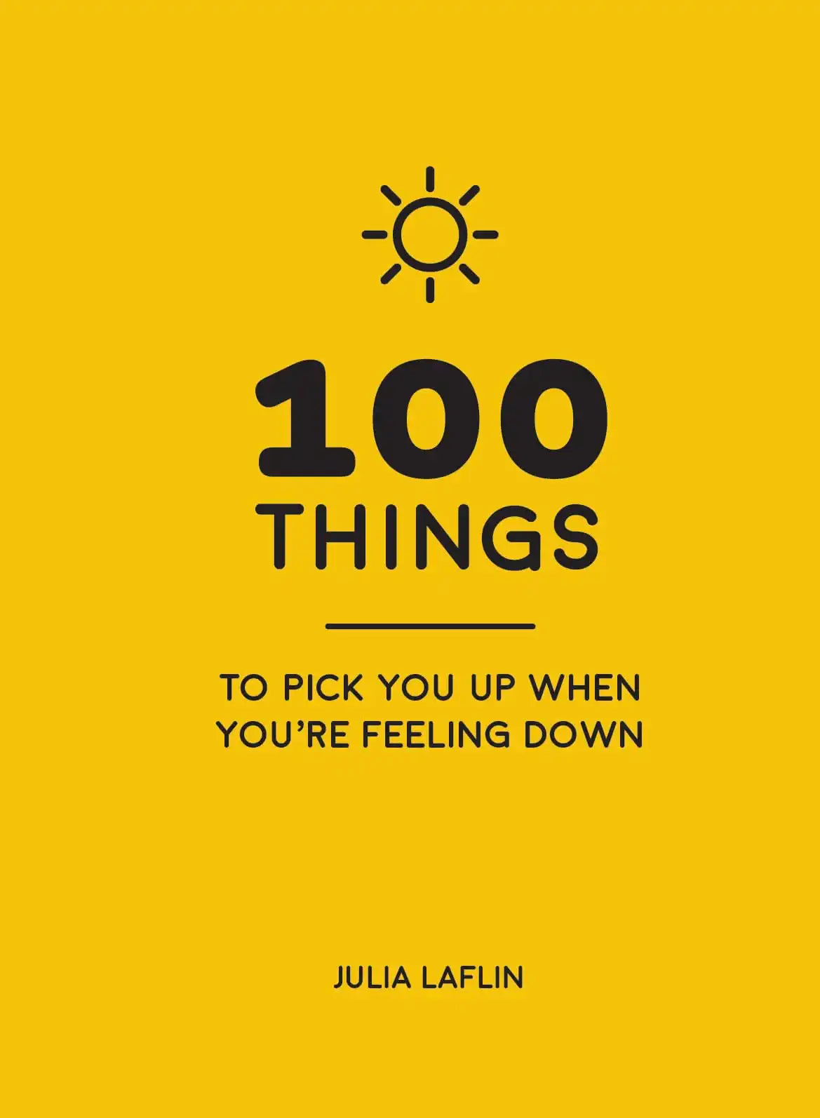100 Things to Pick You Up When You're Self-Isolating